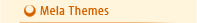Mela Themes